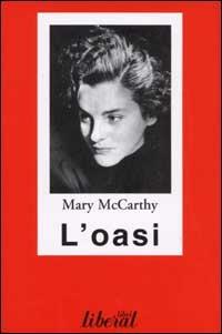 L' oasi - Mary McCarthy - copertina