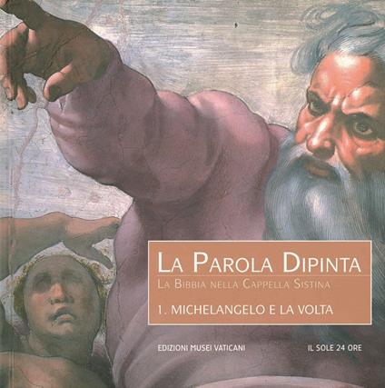 Michelangelo e la volta. Ediz. illustrata - Roberto Zagnoli - copertina