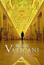 Musei Vaticani. Arte storia curiosità