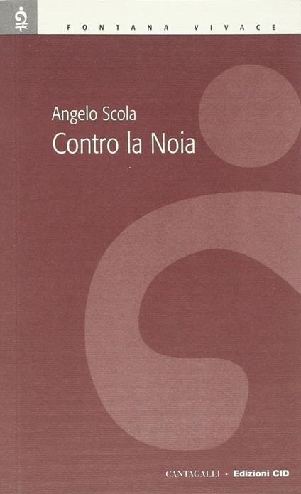 Contro la noia - Angelo Scola - copertina