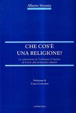 Che cos'è una religione. La concezione di Tommaso d'Aquino di fronte alle domande odierne