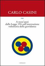 A trent'anni dalla Legge 194 sulla interruzione volontaria di gravidanza