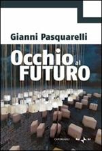 Occhio al futuro