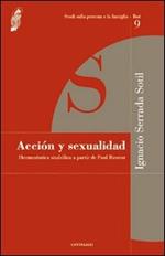 Acción y sexualidad. Hermenéutica simbólica a partir de Paul Ricoeur