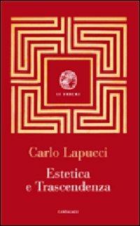 Estetica e trascendenza - Carlo Lapucci - copertina