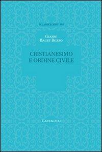 Cristianesimo e ordine civile - Gianni Baget Bozzo - copertina