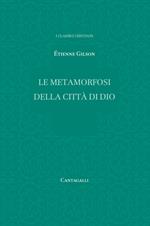 Le metamorfosi della città di Dio