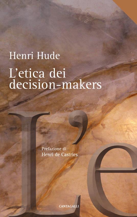 L' etica dei decision-makers - Henri Hude - ebook