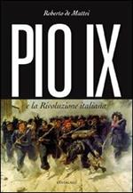 Pio IX e la rivoluzione italiana