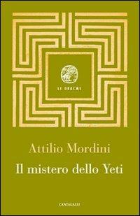 Il mistero dello Yeti - Attilio Mordini - copertina