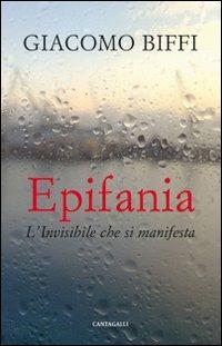 Epifania. L'invisibile che si manifesta - Giacomo Biffi - copertina