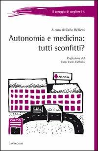 Autonomia e medicina: tutti sconfitti? - copertina