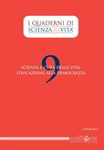 Scienza e cura della vita: educazione alla democrazia