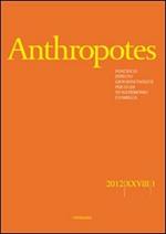 Anthropotes. Rivista di studi sulla persona e la famiglia (2012). Vol. 1