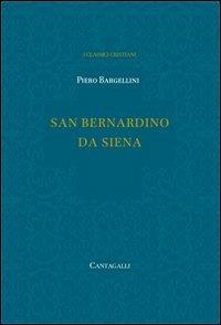 San Bernardino da Siena - Piero Bargellini - copertina