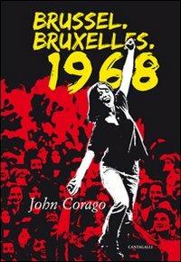 Brussel, Bruxelles, 1968 - John Corago - copertina