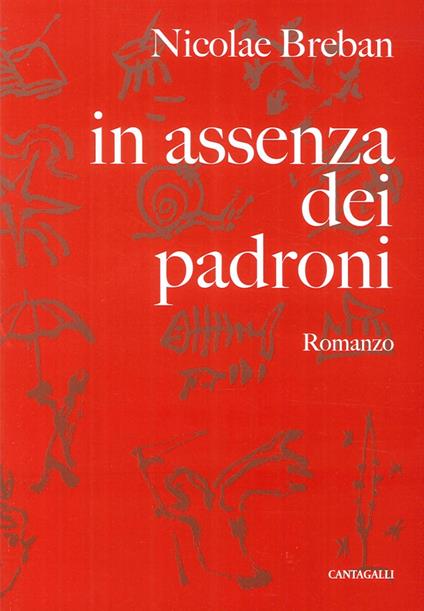 In assenza dei padroni - Nicolae Breban - copertina