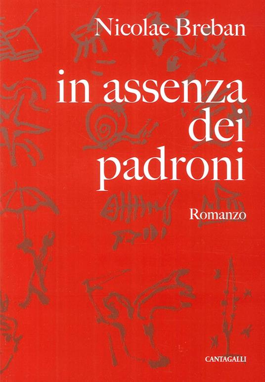 In assenza dei padroni - Nicolae Breban - copertina
