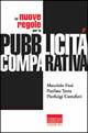 Libro Le nuove regole per la pubblicità comparativa Maurizio Fusi , Paolina Testa , Pierluigi Cottafavi
