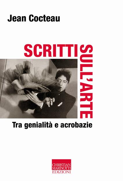 Scritti sull'arte. Tra genialità e acrobazie - Jean Cocteau - copertina