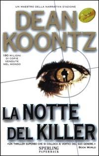 La notte del killer - Dean R. Koontz - copertina
