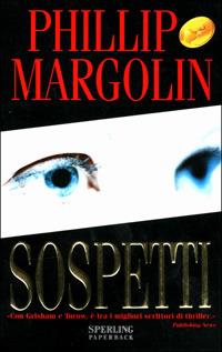 Sospetti - Phillip Margolin - copertina