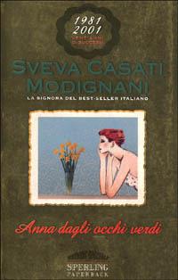 Anna dagli occhi verdi - Sveva Casati Modignani - copertina