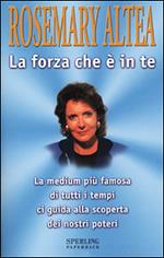 La forza che è in te