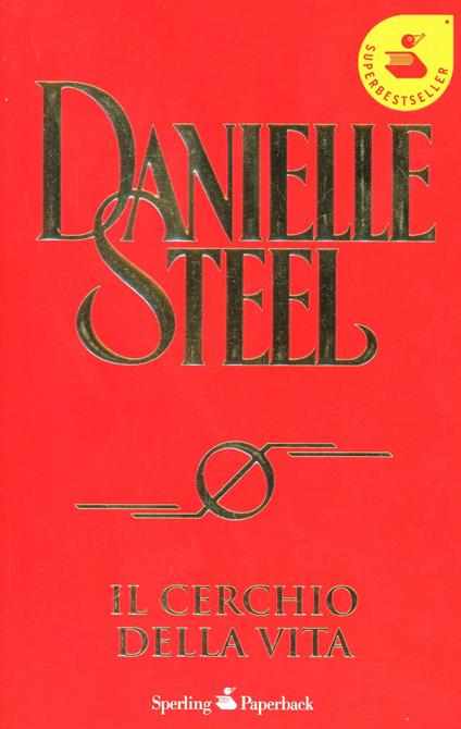 Il cerchio della vita - Danielle Steel - copertina