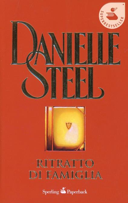 Ritratto di famiglia - Danielle Steel - copertina