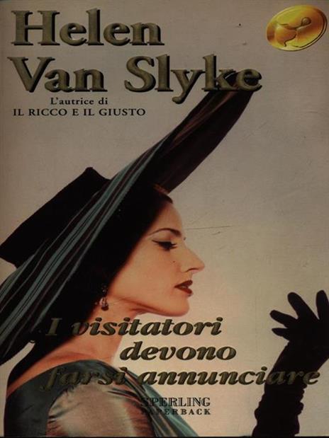 I visitatori devono farsi annunciare - Helen Van Slyke - 2