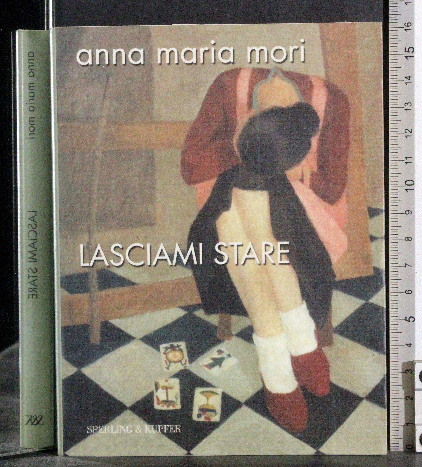 Lasciami stare
