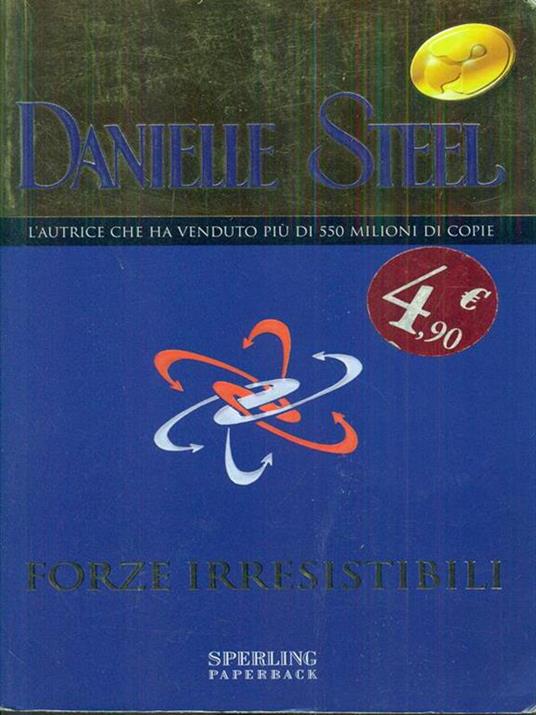 Forze irresistibili - Danielle Steel - 3