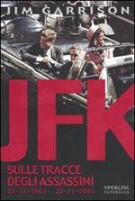 JFK. Sulle tracce degli assassini