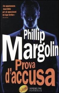 Prova d'accusa - Phillip Margolin - copertina