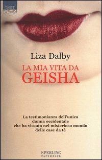 La mia vita da Geisha - Liza Dalby - copertina