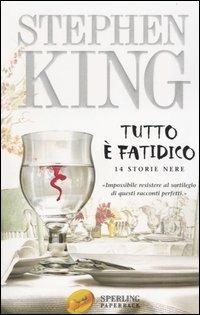 Tutto è fatidico. 14 storie nere - Stephen King - copertina