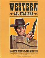 Western all'italiana. 100 more must-see movies. Ediz. italiana e inglese