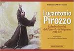 Lucantonio Pirozzo. La fede e l'umiltà del poverello di Bisignano (1582-1637)
