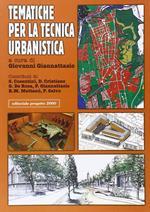 Tematiche per la tecnica urbanistica
