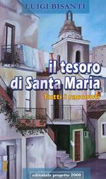 Il tesoro di santa Maria. Tutti i racconti. Ediz. illustrata