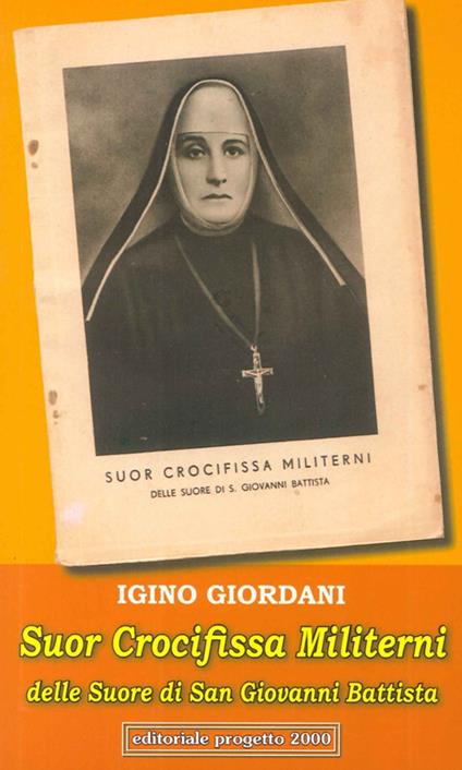 Suor Crocifissa Militerni delle suore di san Giovanni Battista (rist. anast. 1929) - Igino Giordani - copertina