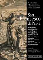 San Francesco di Paola. Repertorio Bibliografico (Secoli XVI-XX)