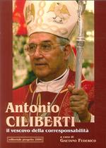 Antonio Ciliberti. Il vescovo della corresponsabilità