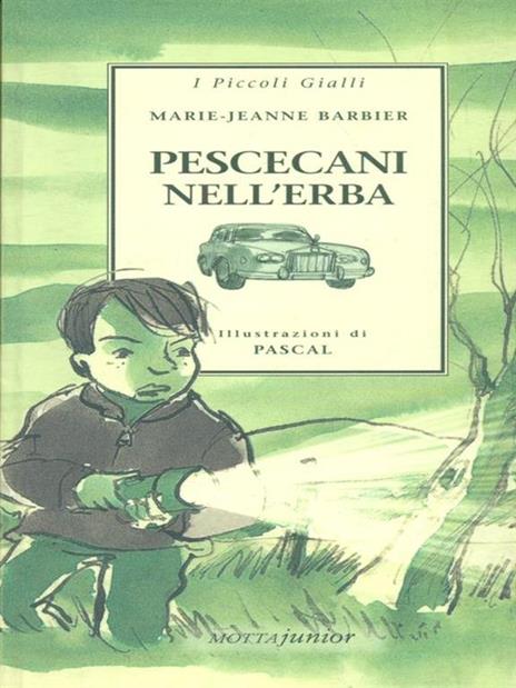 Pescecani nell'erba - Marie-Jeanne Barbier - 3