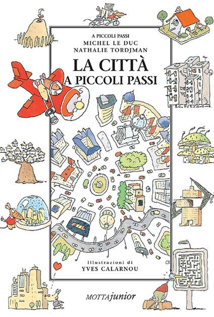 La città a piccoli passi - Michel Le Duc,Nathalie Tordjman - copertina