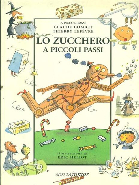 Lo zucchero a piccoli passi - Claude Combet,Thierry Lefèvre - 5