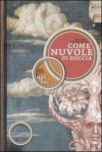 Come nuvole di roccia. Andrea Mantegna - Matteo Marchesini - copertina
