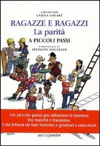 Ragazzi e ragazze. La parità a piccoli passi. Ediz. illustrata - Carina Louart - copertina