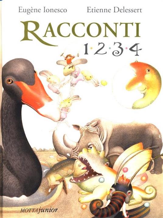 Racconti 1, 2, 3, 4 - Eugène Ionesco,Etienne Delessert - 6